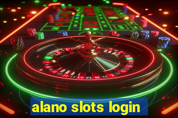 alano slots login